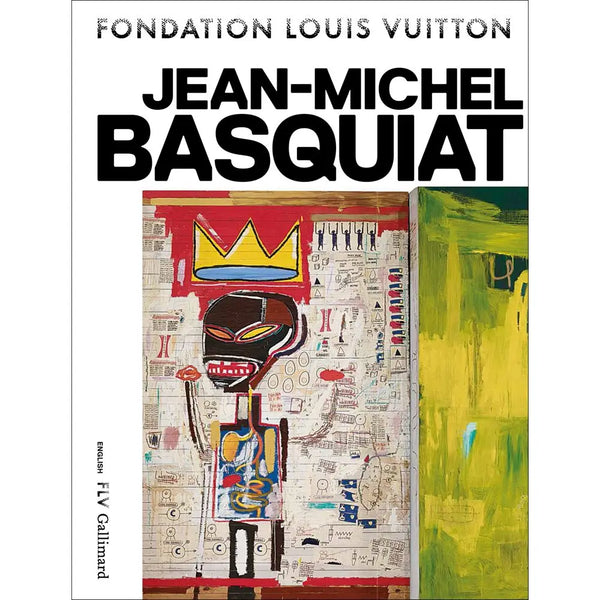 Jean-Michel Basquiat Fondation Louis Vuitton, Paris 2018 Exhibition Catalog