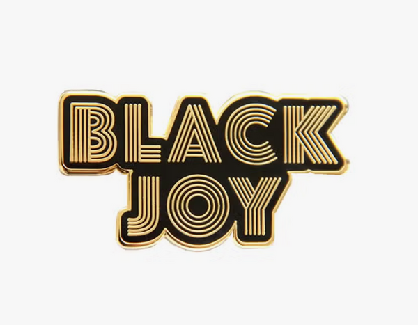 Black Joy Enamel Pin