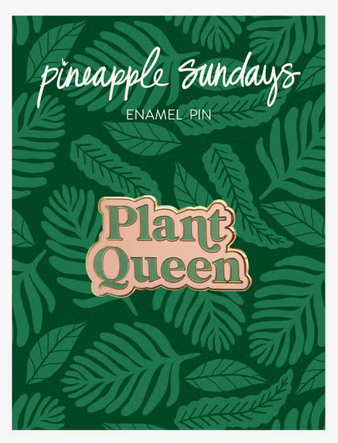 Plant Queen Enamel Pin