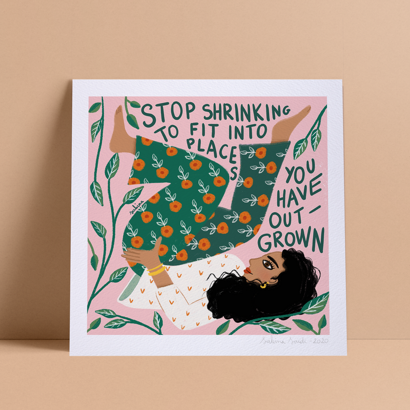 Stop Shrinking Art Print